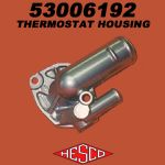 Thermostat Housing #53006192