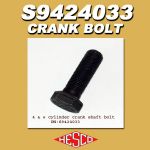 Crankshaft Bolt #S9424033